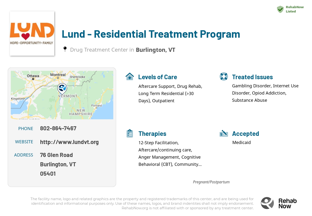 Helpful reference information for Lund - Residential Treatment Program, a drug treatment center in Vermont located at: 76 Glen Road, Burlington, VT 05401, including phone numbers, official website, and more. Listed briefly is an overview of Levels of Care, Therapies Offered, Issues Treated, and accepted forms of Payment Methods.