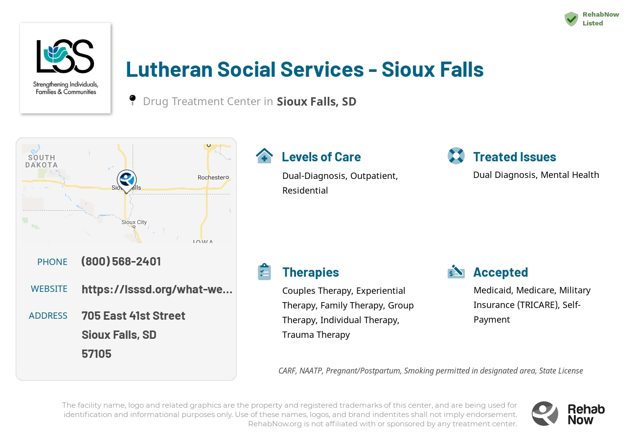 Helpful reference information for Lutheran Social Services - Sioux Falls, a drug treatment center in South Dakota located at: 705 705 East 41st Street, Sioux Falls, SD 57105, including phone numbers, official website, and more. Listed briefly is an overview of Levels of Care, Therapies Offered, Issues Treated, and accepted forms of Payment Methods.