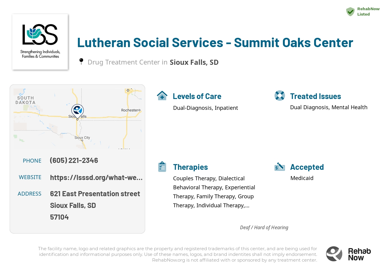 Helpful reference information for Lutheran Social Services - Summit Oaks Center, a drug treatment center in South Dakota located at: 621 621 East Presentation street, Sioux Falls, SD 57104, including phone numbers, official website, and more. Listed briefly is an overview of Levels of Care, Therapies Offered, Issues Treated, and accepted forms of Payment Methods.
