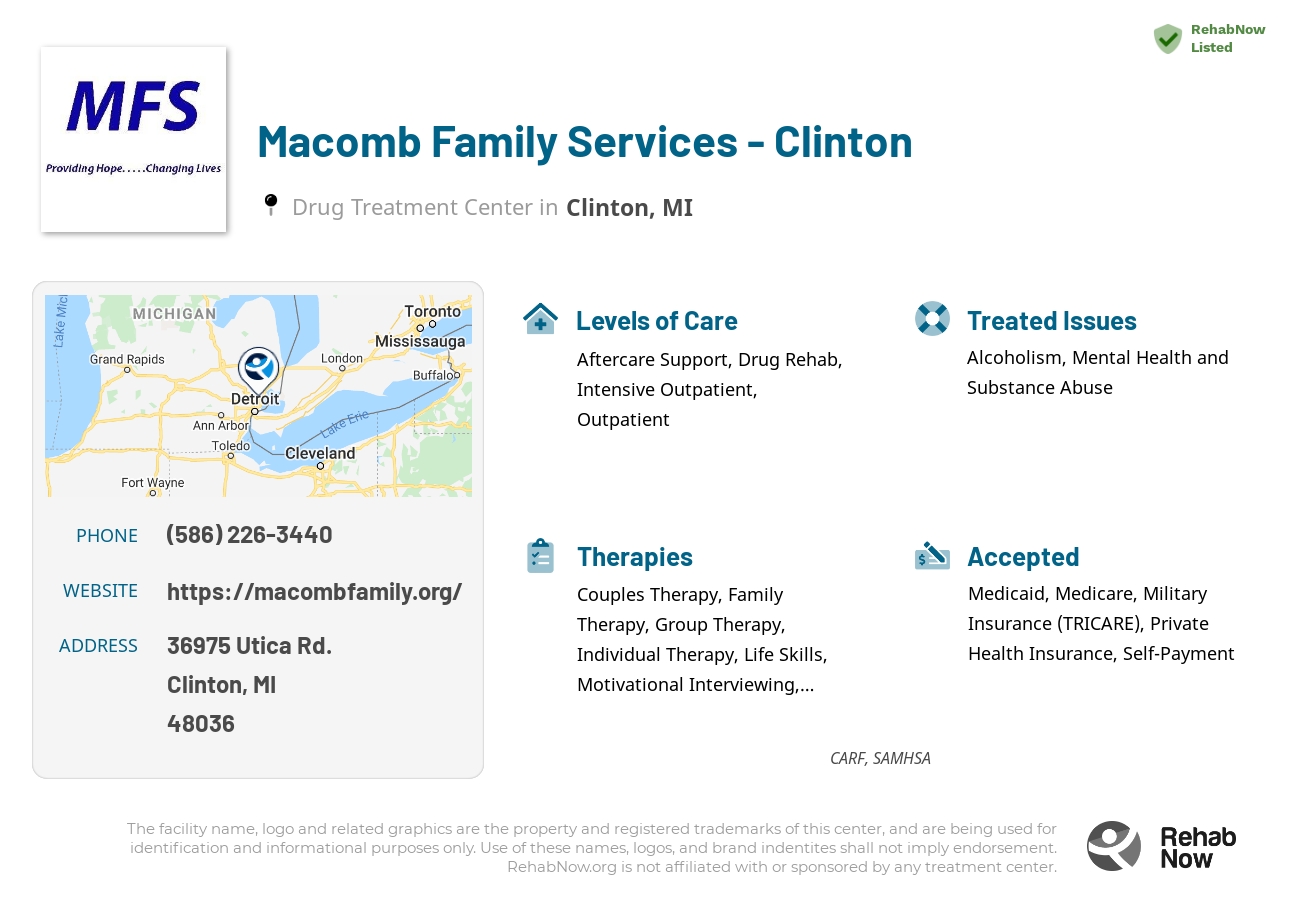Helpful reference information for Macomb Family Services - Clinton, a drug treatment center in Michigan located at: 36975 Utica Rd., Clinton, MI, 48036, including phone numbers, official website, and more. Listed briefly is an overview of Levels of Care, Therapies Offered, Issues Treated, and accepted forms of Payment Methods.