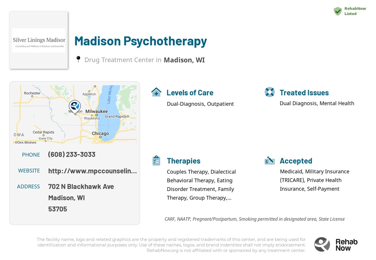 Helpful reference information for Madison Psychotherapy, a drug treatment center in Wisconsin located at: 702 N Blackhawk Ave, Madison, WI 53705, including phone numbers, official website, and more. Listed briefly is an overview of Levels of Care, Therapies Offered, Issues Treated, and accepted forms of Payment Methods.