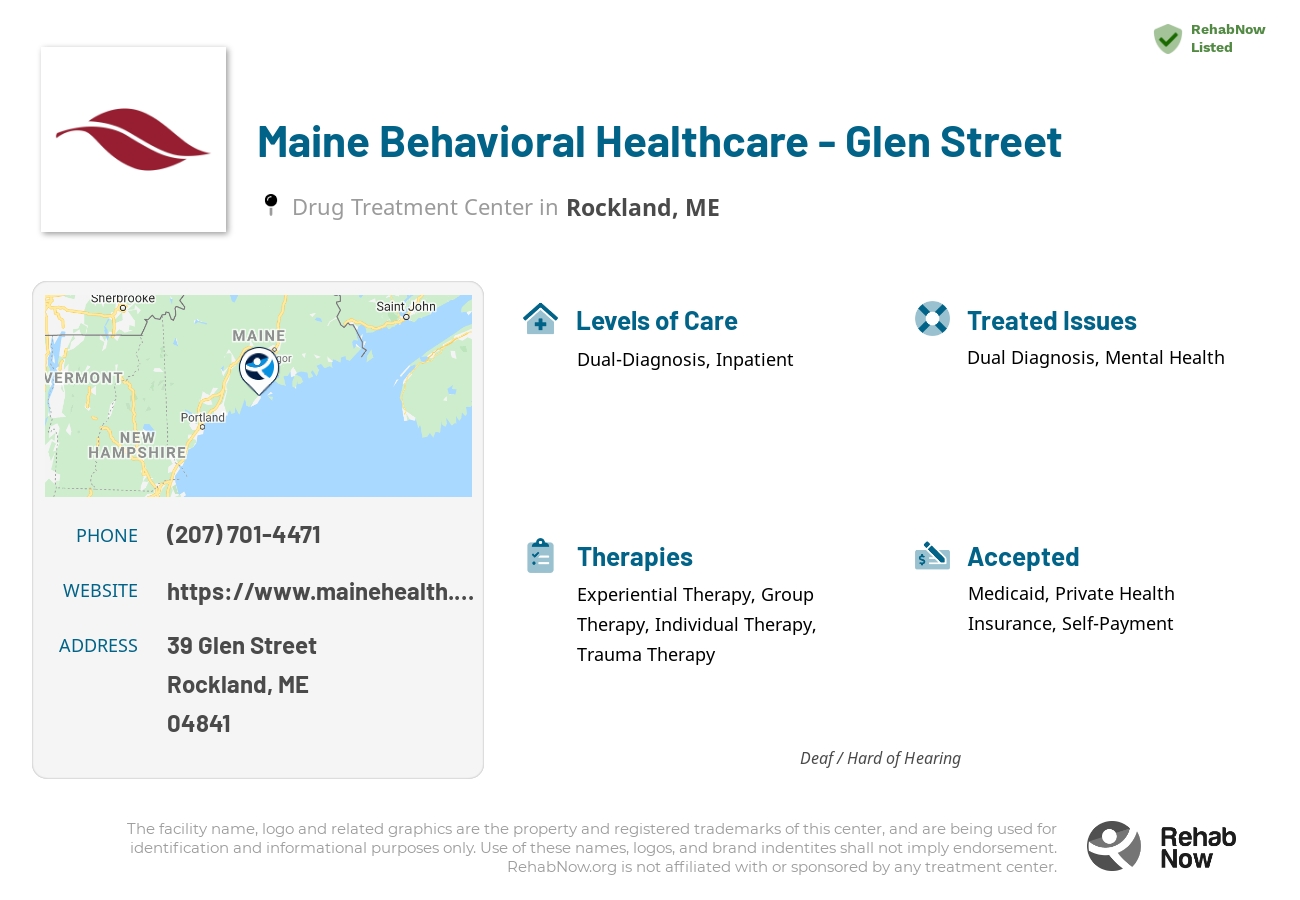 Helpful reference information for Maine Behavioral Healthcare - Glen Street, a drug treatment center in Maine located at: 39 Glen Street, Rockland, ME, 04841, including phone numbers, official website, and more. Listed briefly is an overview of Levels of Care, Therapies Offered, Issues Treated, and accepted forms of Payment Methods.