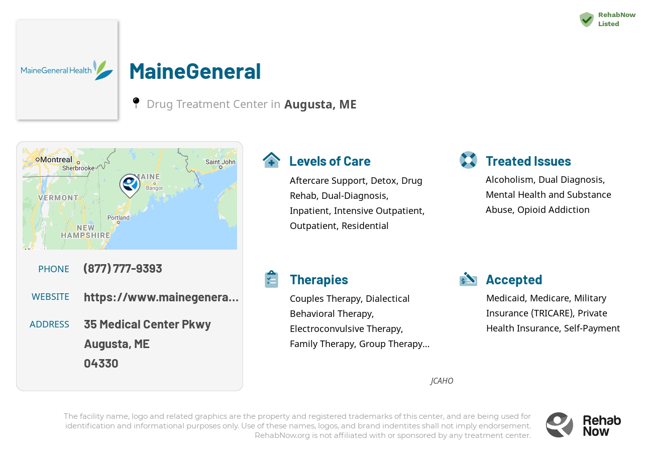 Helpful reference information for MaineGeneral, a drug treatment center in Maine located at: 35 Medical Center Pkwy, Augusta, ME, 04330, including phone numbers, official website, and more. Listed briefly is an overview of Levels of Care, Therapies Offered, Issues Treated, and accepted forms of Payment Methods.