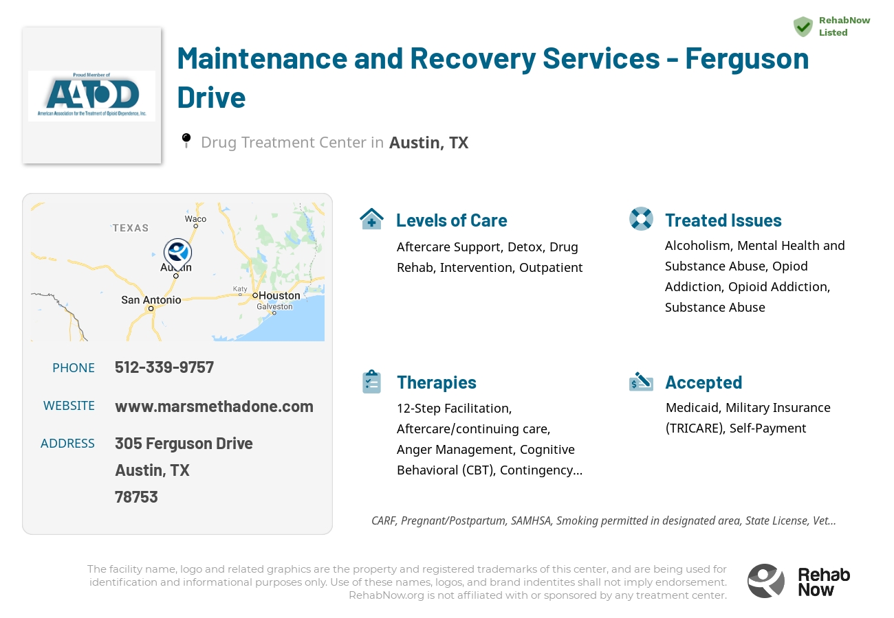 Helpful reference information for Maintenance and Recovery Services - Ferguson Drive, a drug treatment center in Texas located at: 305 Ferguson Drive, Austin, TX, 78753, including phone numbers, official website, and more. Listed briefly is an overview of Levels of Care, Therapies Offered, Issues Treated, and accepted forms of Payment Methods.