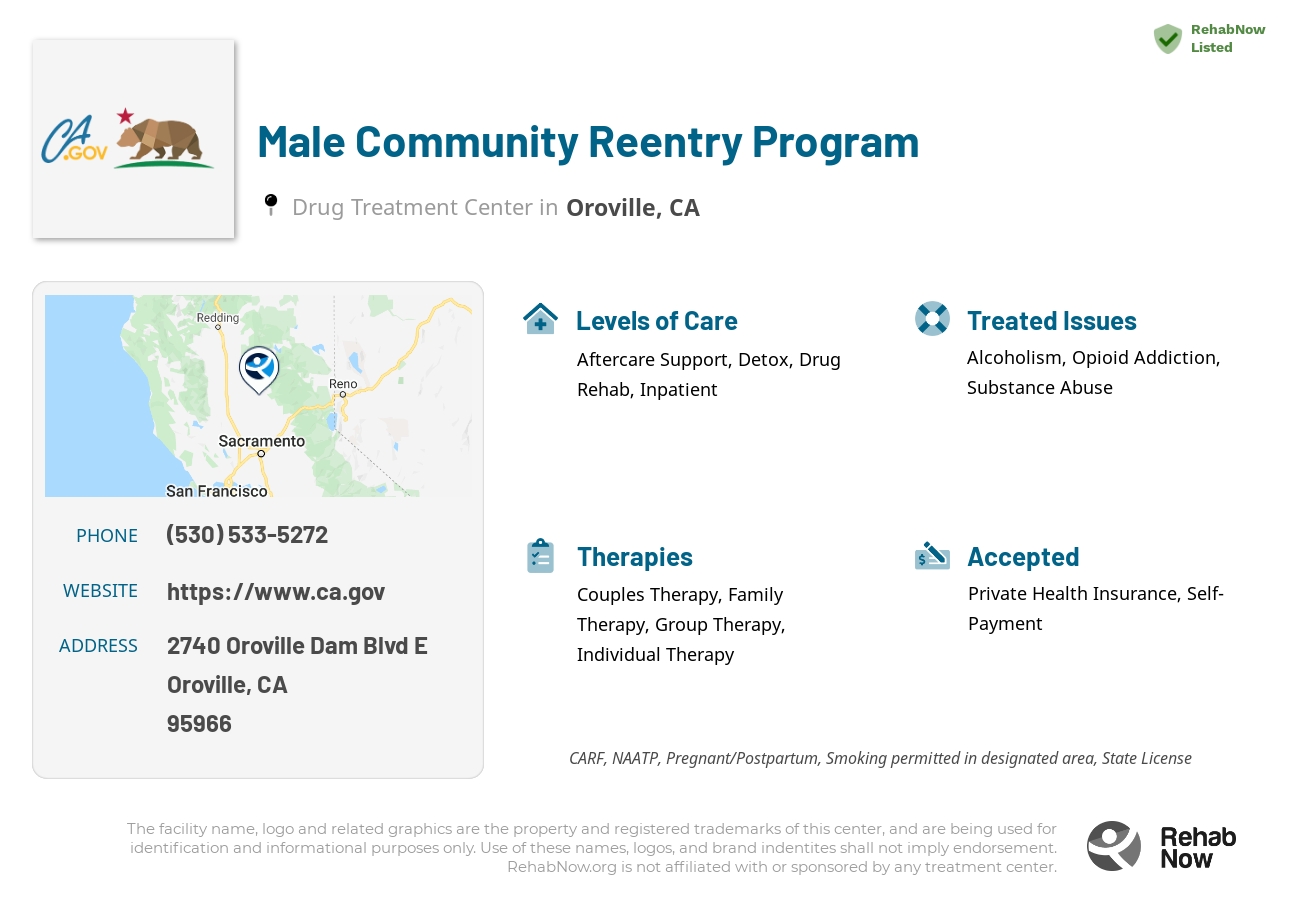 Helpful reference information for Male Community Reentry Program, a drug treatment center in California located at: 2740 Oroville Dam Blvd E, Oroville, CA 95966, including phone numbers, official website, and more. Listed briefly is an overview of Levels of Care, Therapies Offered, Issues Treated, and accepted forms of Payment Methods.