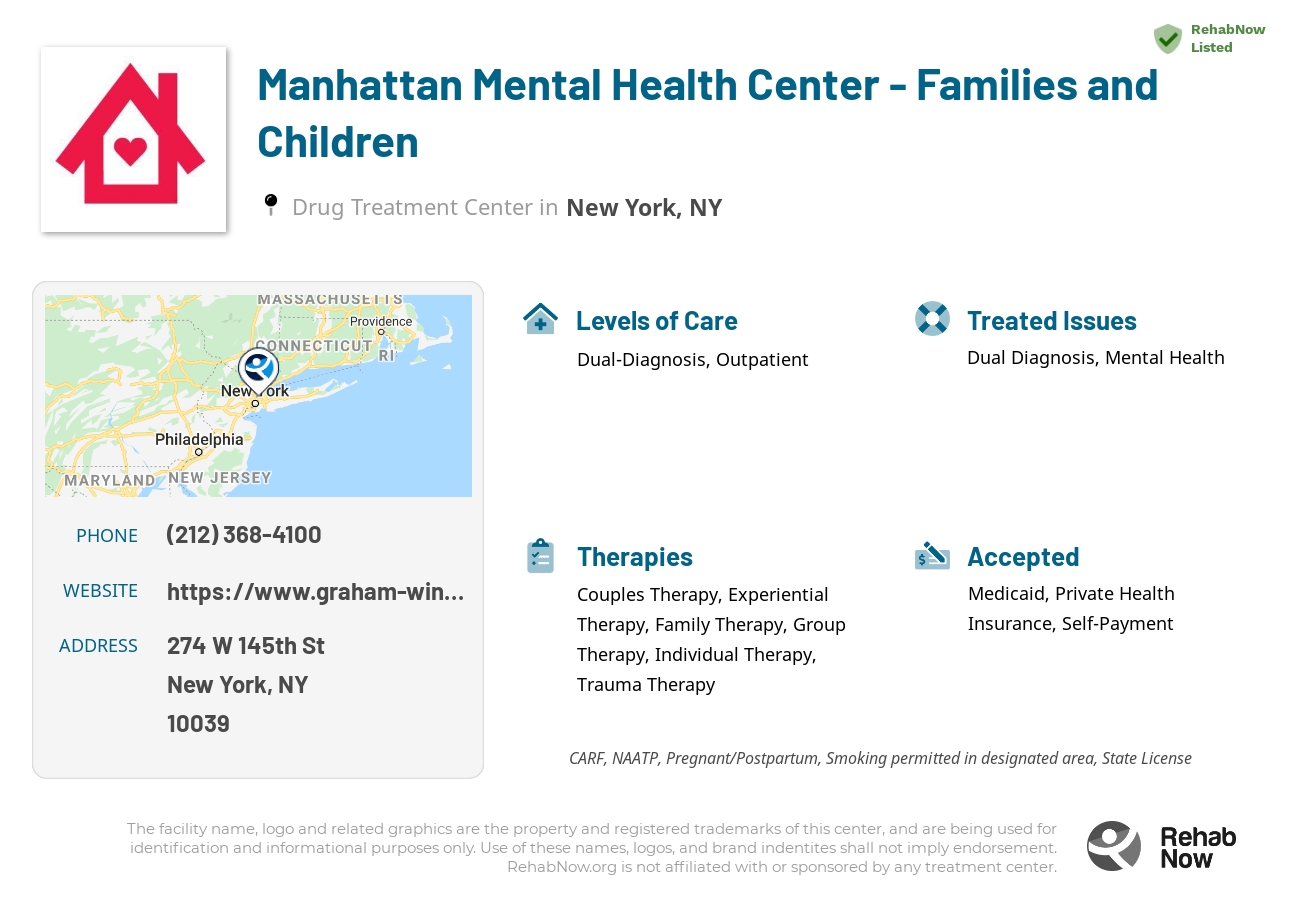 Helpful reference information for Manhattan Mental Health Center - Families and Children, a drug treatment center in New York located at: 274 W 145th St, New York, NY 10039, including phone numbers, official website, and more. Listed briefly is an overview of Levels of Care, Therapies Offered, Issues Treated, and accepted forms of Payment Methods.