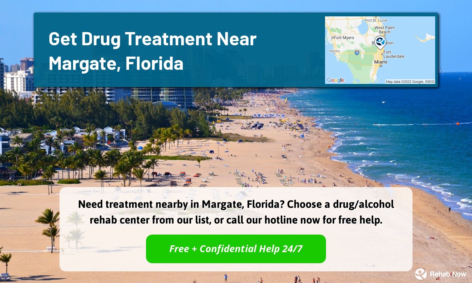 Need treatment nearby in Margate, Florida? Choose a drug/alcohol rehab center from our list, or call our hotline now for free help.