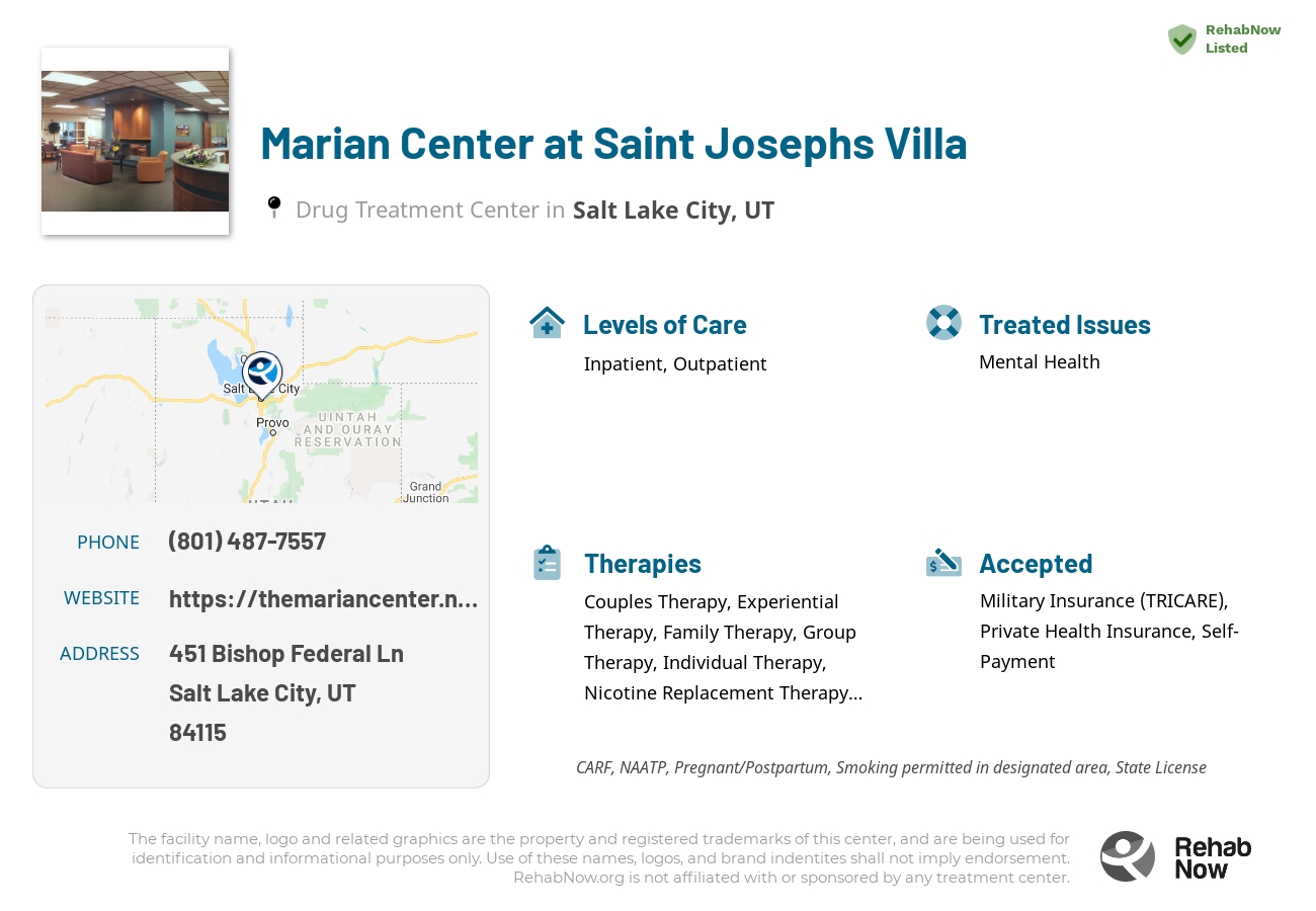Helpful reference information for Marian Center at Saint Josephs Villa, a drug treatment center in Utah located at: 451 Bishop Federal Ln, Salt Lake City, UT 84115, including phone numbers, official website, and more. Listed briefly is an overview of Levels of Care, Therapies Offered, Issues Treated, and accepted forms of Payment Methods.