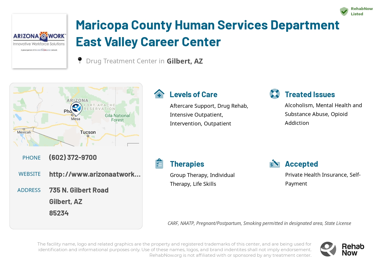 Helpful reference information for Maricopa County Human Services Department East Valley Career Center, a drug treatment center in Arizona located at: 735 N. Gilbert Road, Gilbert, AZ, 85234, including phone numbers, official website, and more. Listed briefly is an overview of Levels of Care, Therapies Offered, Issues Treated, and accepted forms of Payment Methods.
