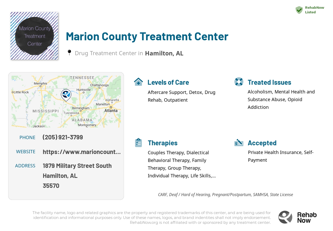 Helpful reference information for Marion County Treatment Center, a drug treatment center in Alabama located at: 1879 Military Street South, Hamilton, AL 35570, including phone numbers, official website, and more. Listed briefly is an overview of Levels of Care, Therapies Offered, Issues Treated, and accepted forms of Payment Methods.