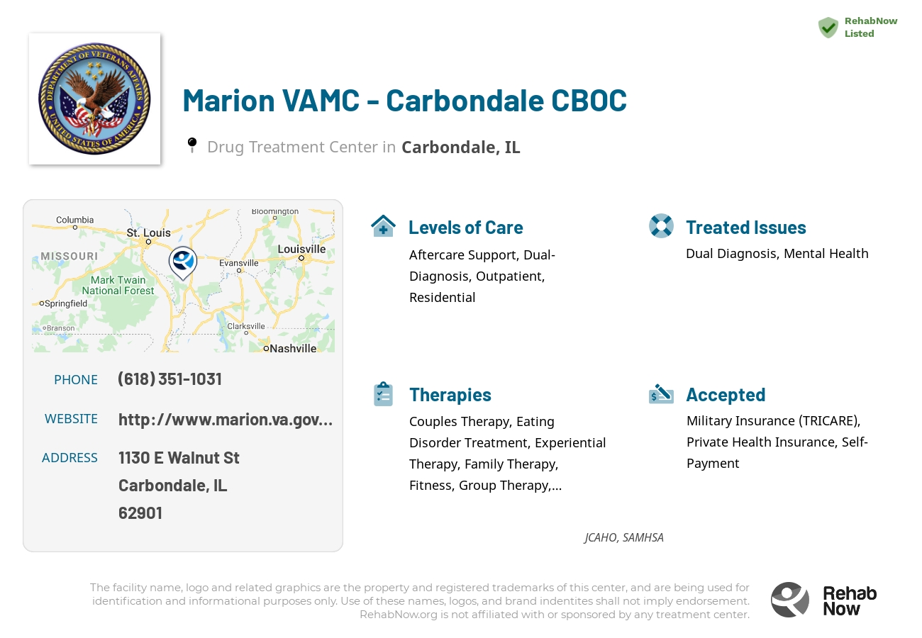 Helpful reference information for Marion VAMC - Carbondale CBOC, a drug treatment center in Illinois located at: 1130 E Walnut St, Carbondale, IL 62901, including phone numbers, official website, and more. Listed briefly is an overview of Levels of Care, Therapies Offered, Issues Treated, and accepted forms of Payment Methods.