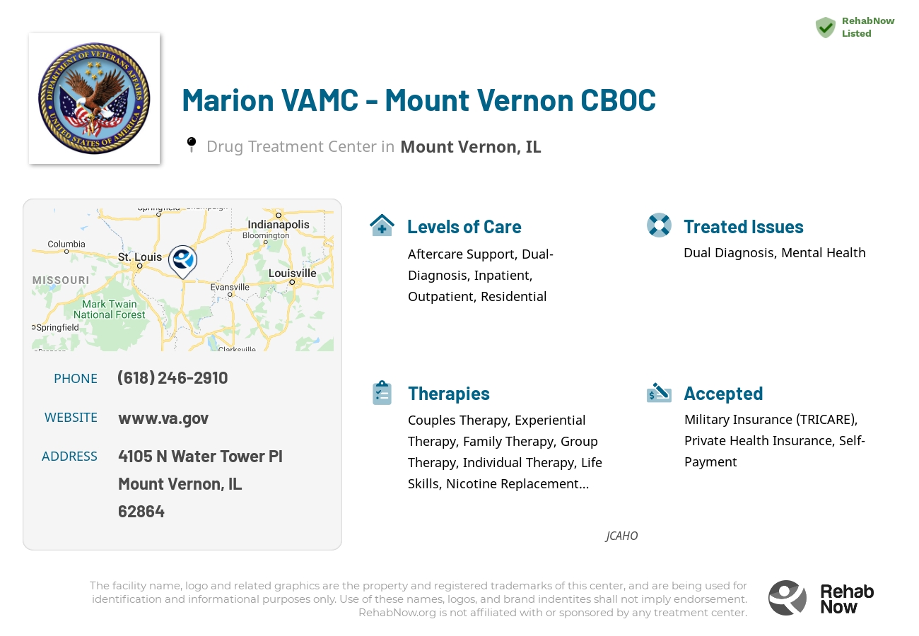 Helpful reference information for Marion VAMC - Mount Vernon CBOC, a drug treatment center in Illinois located at: 4105 N Water Tower Pl, Mount Vernon, IL 62864, including phone numbers, official website, and more. Listed briefly is an overview of Levels of Care, Therapies Offered, Issues Treated, and accepted forms of Payment Methods.