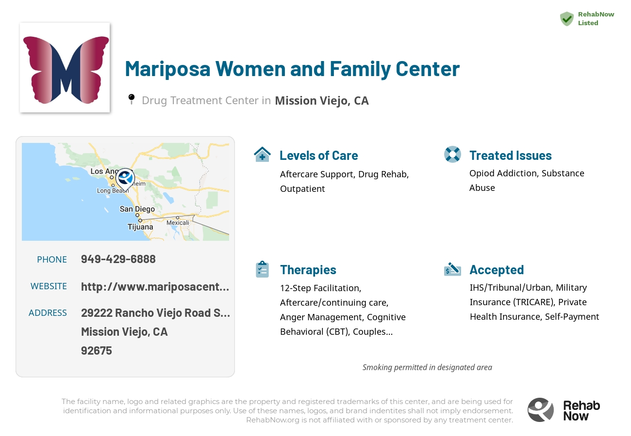 Helpful reference information for Mariposa Women and Family Center, a drug treatment center in California located at: 29222 Rancho Viejo Road Suite 122, Mission Viejo, CA 92675, including phone numbers, official website, and more. Listed briefly is an overview of Levels of Care, Therapies Offered, Issues Treated, and accepted forms of Payment Methods.