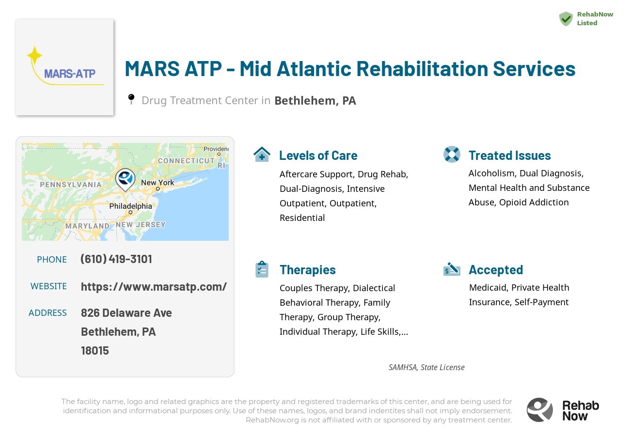 Helpful reference information for MARS ATP - Mid Atlantic Rehabilitation Services, a drug treatment center in Pennsylvania located at: 826 Delaware Ave, Bethlehem, PA 18015, including phone numbers, official website, and more. Listed briefly is an overview of Levels of Care, Therapies Offered, Issues Treated, and accepted forms of Payment Methods.