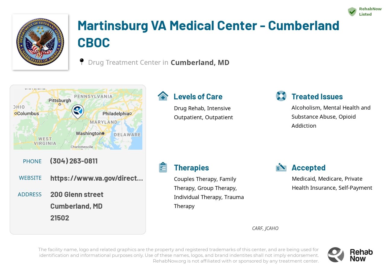Helpful reference information for Martinsburg VA Medical Center - Cumberland CBOC, a drug treatment center in Maryland located at: 200 Glenn street, Cumberland, MD, 21502, including phone numbers, official website, and more. Listed briefly is an overview of Levels of Care, Therapies Offered, Issues Treated, and accepted forms of Payment Methods.