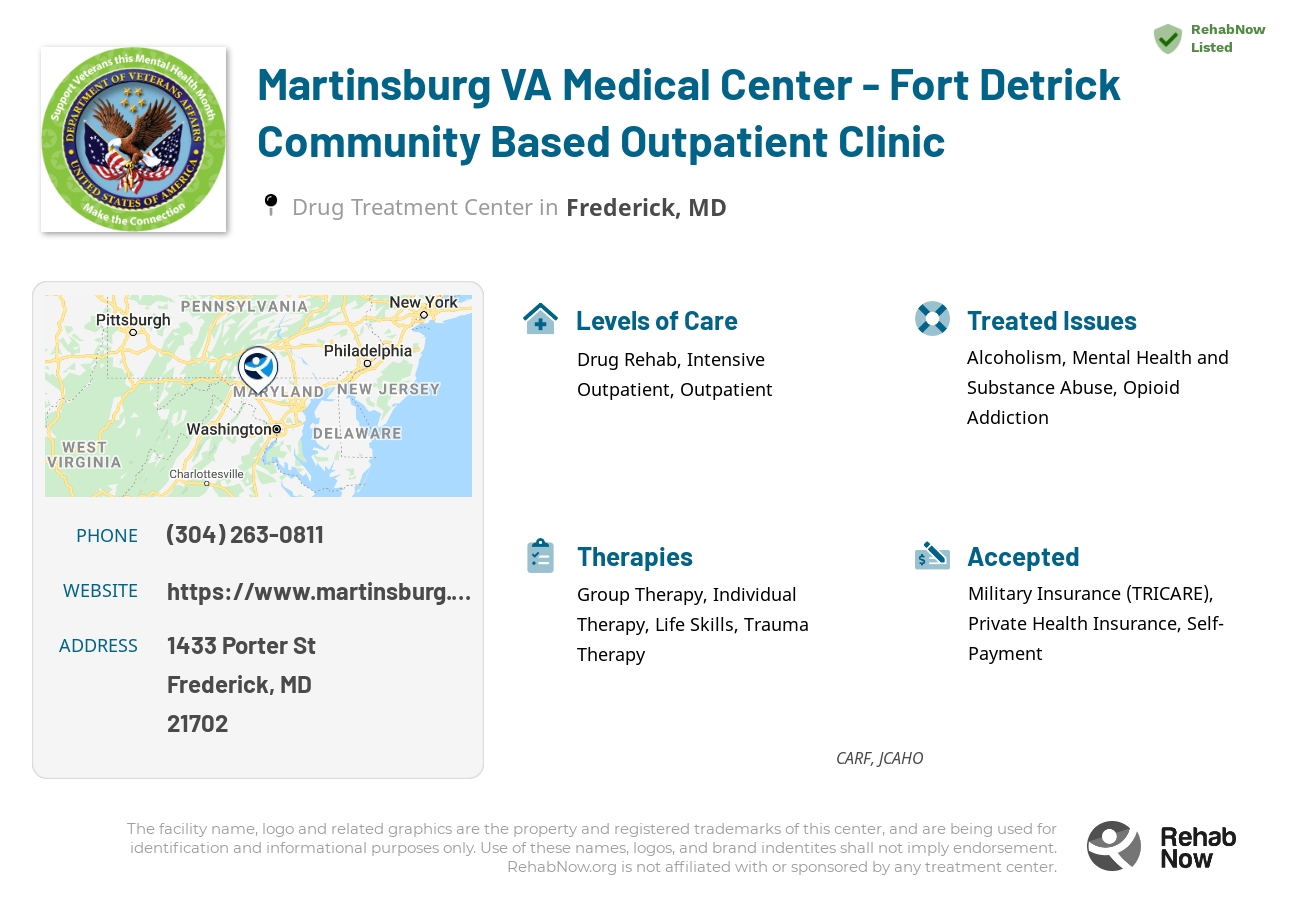 Helpful reference information for Martinsburg VA Medical Center - Fort Detrick Community Based Outpatient Clinic, a drug treatment center in Maryland located at: 1433 Porter St, Frederick, MD 21702, including phone numbers, official website, and more. Listed briefly is an overview of Levels of Care, Therapies Offered, Issues Treated, and accepted forms of Payment Methods.