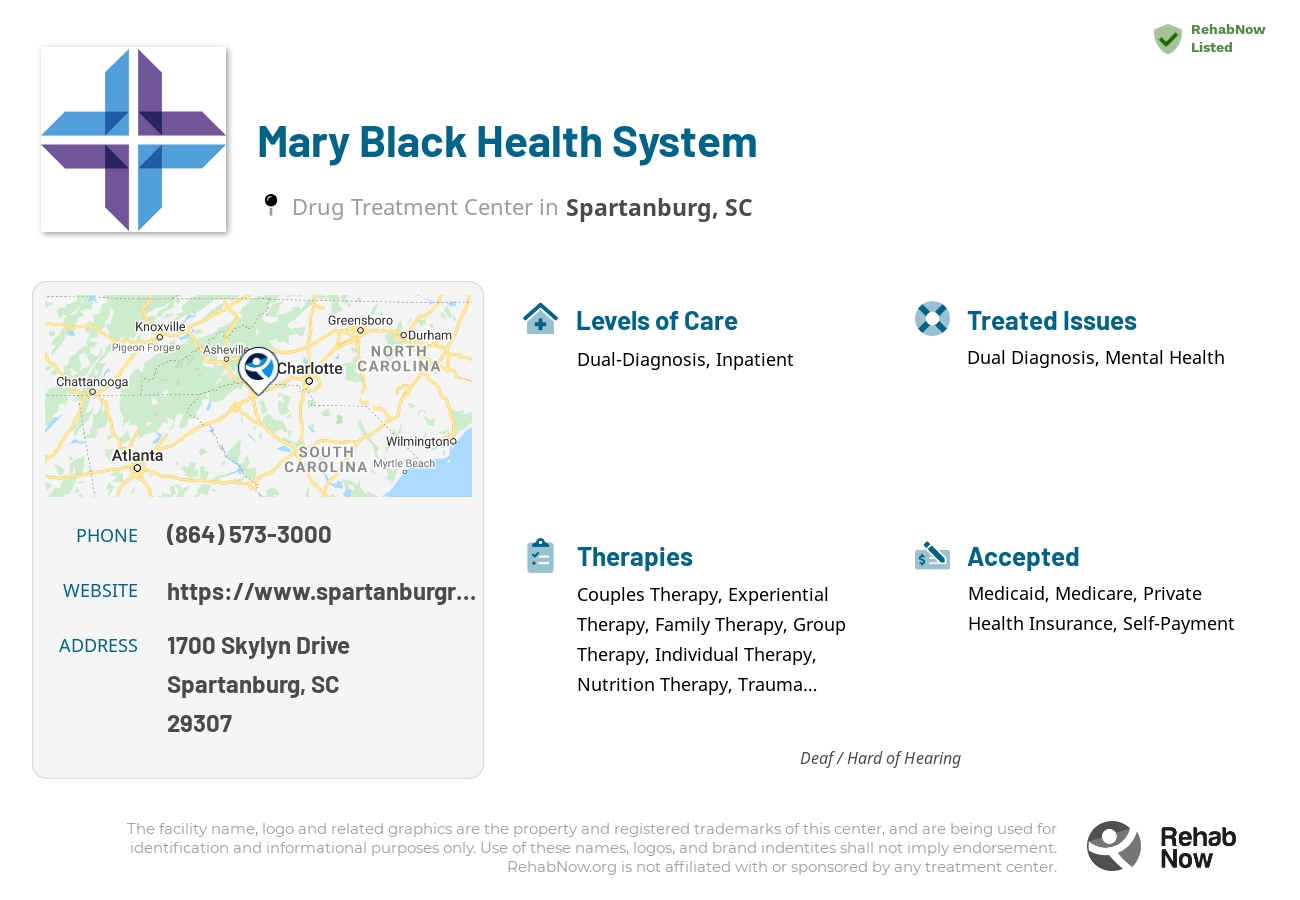 Helpful reference information for Mary Black Health System, a drug treatment center in South Carolina located at: 1700 1700 Skylyn Drive, Spartanburg, SC 29307, including phone numbers, official website, and more. Listed briefly is an overview of Levels of Care, Therapies Offered, Issues Treated, and accepted forms of Payment Methods.