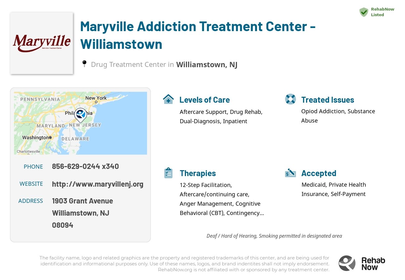 Helpful reference information for Maryville Addiction Treatment Center - Williamstown, a drug treatment center in New Jersey located at: 1903 Grant Avenue, Williamstown, NJ 08094, including phone numbers, official website, and more. Listed briefly is an overview of Levels of Care, Therapies Offered, Issues Treated, and accepted forms of Payment Methods.