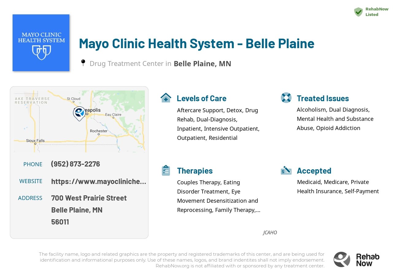 Helpful reference information for Mayo Clinic Health System - Belle Plaine, a drug treatment center in Minnesota located at: 700 West Prairie Street, Belle Plaine, MN, 56011, including phone numbers, official website, and more. Listed briefly is an overview of Levels of Care, Therapies Offered, Issues Treated, and accepted forms of Payment Methods.