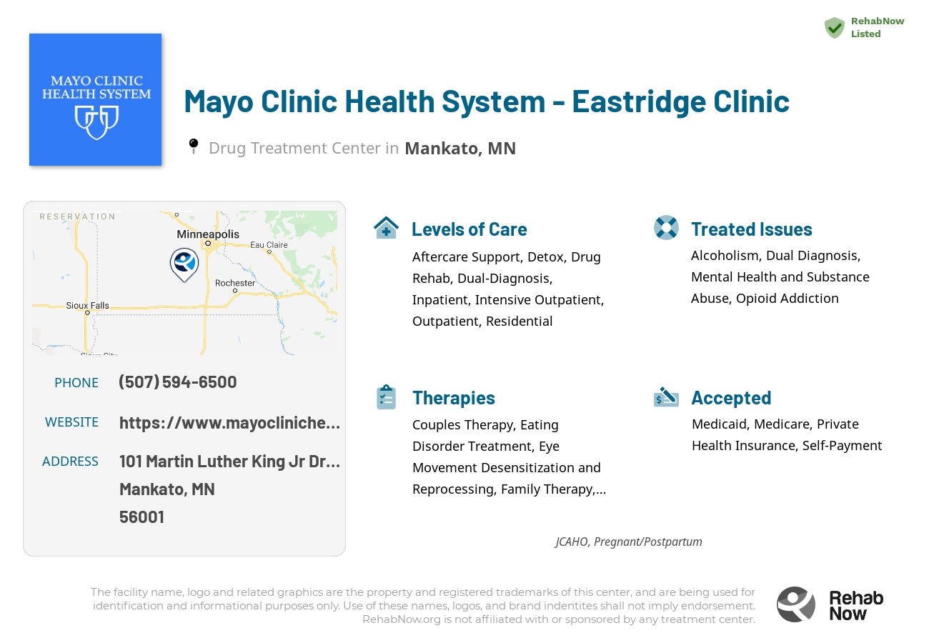 Helpful reference information for Mayo Clinic Health System - Eastridge Clinic, a drug treatment center in Minnesota located at: 101 Martin Luther King Jr Drive, Mankato, MN, 56001, including phone numbers, official website, and more. Listed briefly is an overview of Levels of Care, Therapies Offered, Issues Treated, and accepted forms of Payment Methods.