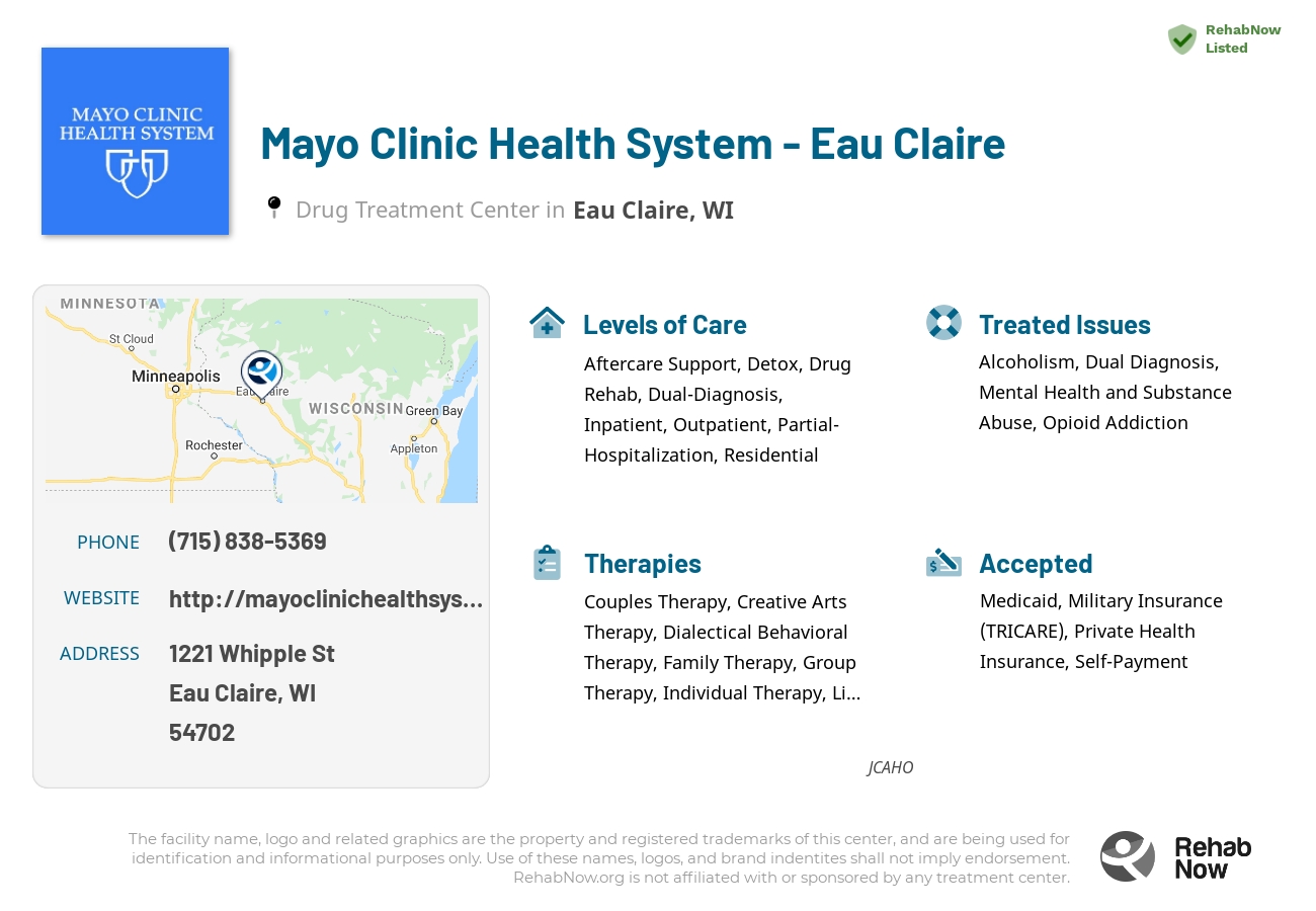 Helpful reference information for Mayo Clinic Health System - Eau Claire, a drug treatment center in Wisconsin located at: 1221 Whipple St, Eau Claire, WI 54702, including phone numbers, official website, and more. Listed briefly is an overview of Levels of Care, Therapies Offered, Issues Treated, and accepted forms of Payment Methods.