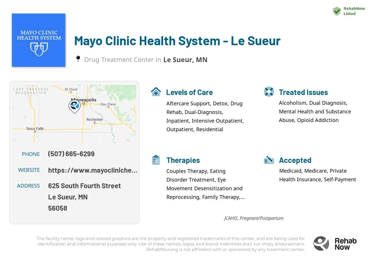 Helpful reference information for Mayo Clinic Health System - Le Sueur, a drug treatment center in Minnesota located at: 625 South Fourth Street, Le Sueur, MN, 56058, including phone numbers, official website, and more. Listed briefly is an overview of Levels of Care, Therapies Offered, Issues Treated, and accepted forms of Payment Methods.