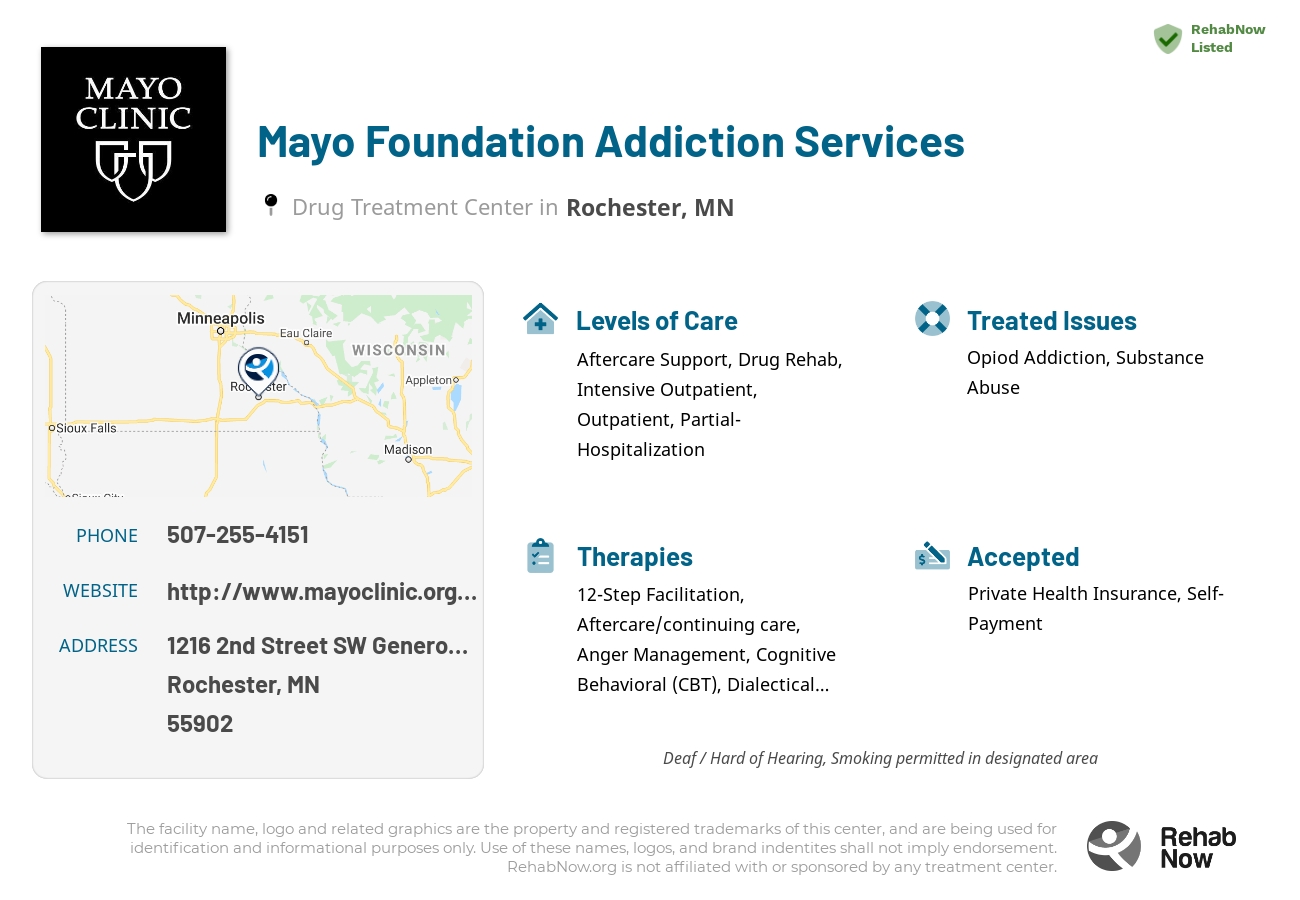 Helpful reference information for Mayo Foundation Addiction Services, a drug treatment center in Minnesota located at: 1216 2nd Street SW Generose 1-East, Rochester, MN 55902, including phone numbers, official website, and more. Listed briefly is an overview of Levels of Care, Therapies Offered, Issues Treated, and accepted forms of Payment Methods.