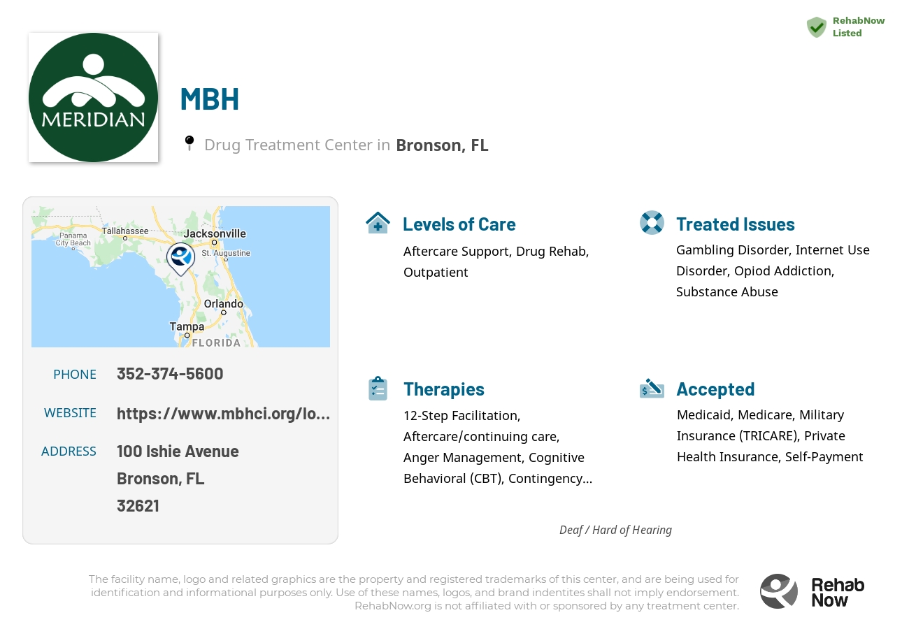 Helpful reference information for MBH, a drug treatment center in Florida located at: 100 Ishie Avenue, Bronson, FL 32621, including phone numbers, official website, and more. Listed briefly is an overview of Levels of Care, Therapies Offered, Issues Treated, and accepted forms of Payment Methods.