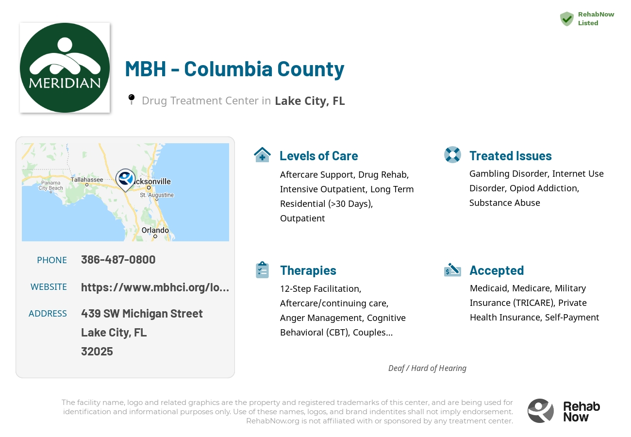 Helpful reference information for MBH - Columbia County, a drug treatment center in Florida located at: 439 SW Michigan Street, Lake City, FL 32025, including phone numbers, official website, and more. Listed briefly is an overview of Levels of Care, Therapies Offered, Issues Treated, and accepted forms of Payment Methods.