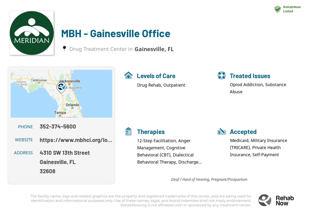 Helpful reference information for MBH - Gainesville Office, a drug treatment center in Florida located at: 4310 SW 13th Street, Gainesville, FL 32608, including phone numbers, official website, and more. Listed briefly is an overview of Levels of Care, Therapies Offered, Issues Treated, and accepted forms of Payment Methods.