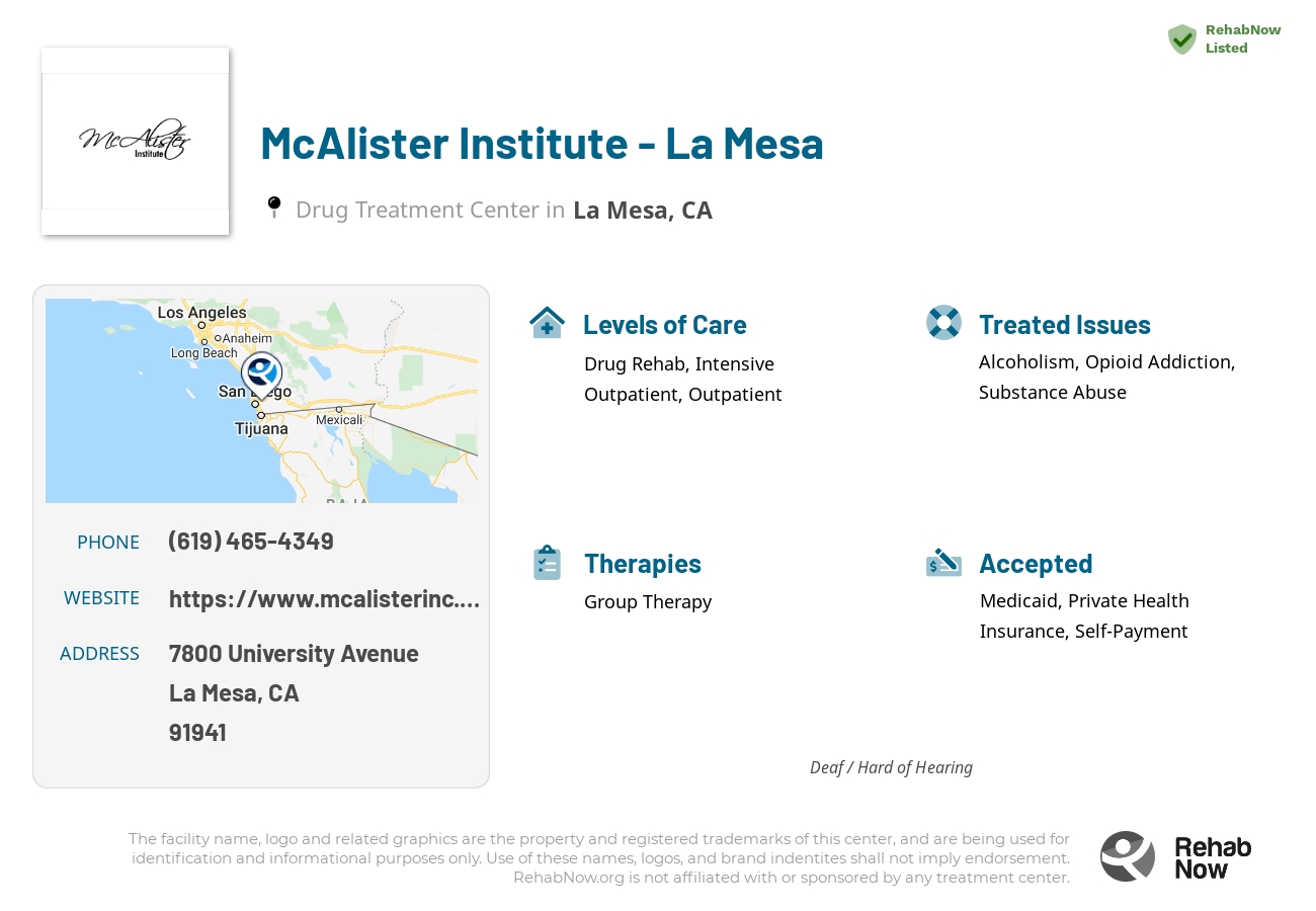 Helpful reference information for McAlister Institute - La Mesa, a drug treatment center in California located at: 7800 University Avenue, La Mesa, CA, 91941, including phone numbers, official website, and more. Listed briefly is an overview of Levels of Care, Therapies Offered, Issues Treated, and accepted forms of Payment Methods.