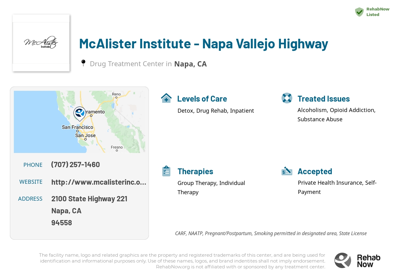 Helpful reference information for McAlister Institute - Napa Vallejo Highway, a drug treatment center in California located at: 2100 State Highway 221, Napa, CA 94558, including phone numbers, official website, and more. Listed briefly is an overview of Levels of Care, Therapies Offered, Issues Treated, and accepted forms of Payment Methods.