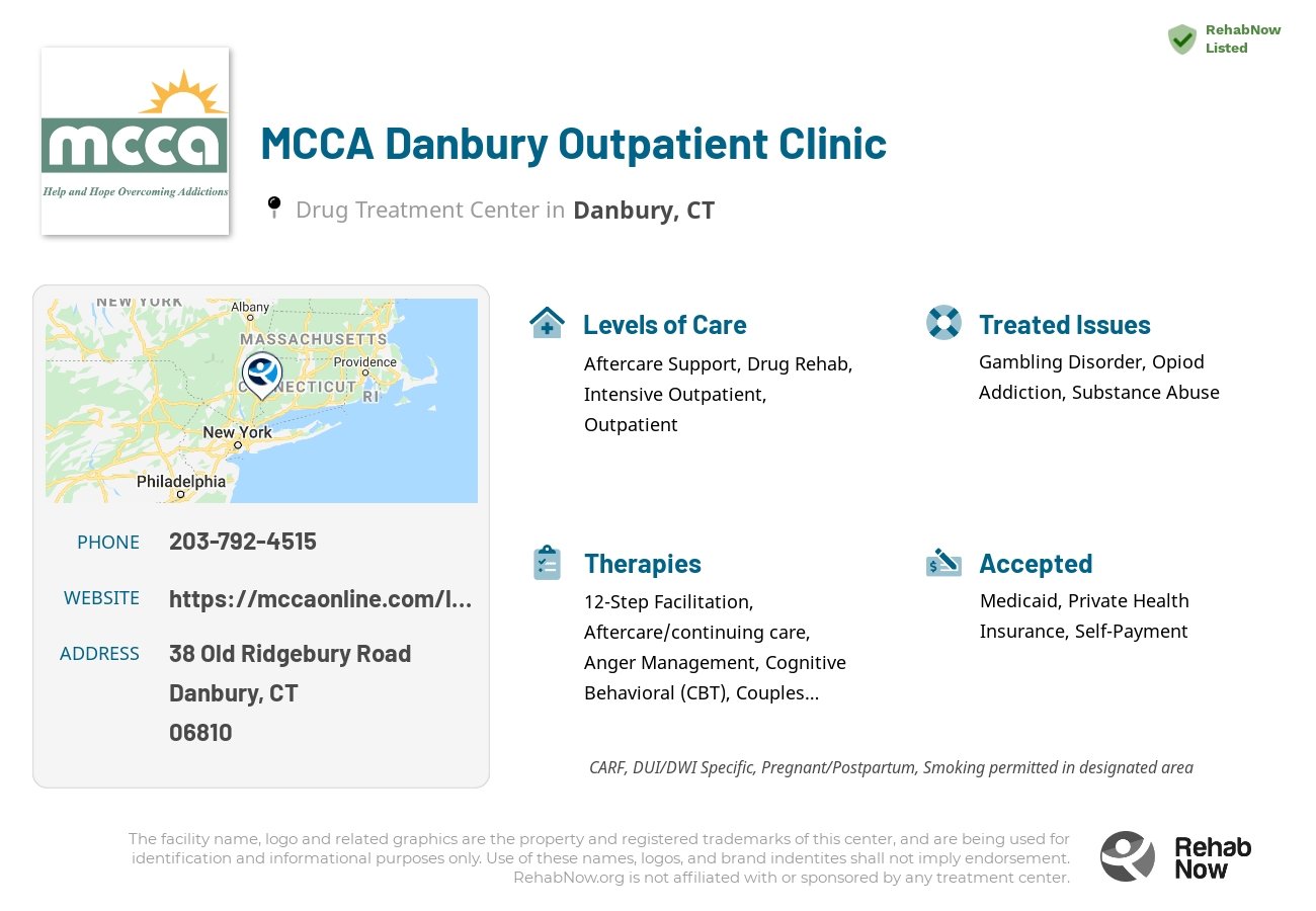 Helpful reference information for MCCA Danbury Outpatient Clinic, a drug treatment center in Connecticut located at: 38 Old Ridgebury Road, Danbury, CT 06810, including phone numbers, official website, and more. Listed briefly is an overview of Levels of Care, Therapies Offered, Issues Treated, and accepted forms of Payment Methods.