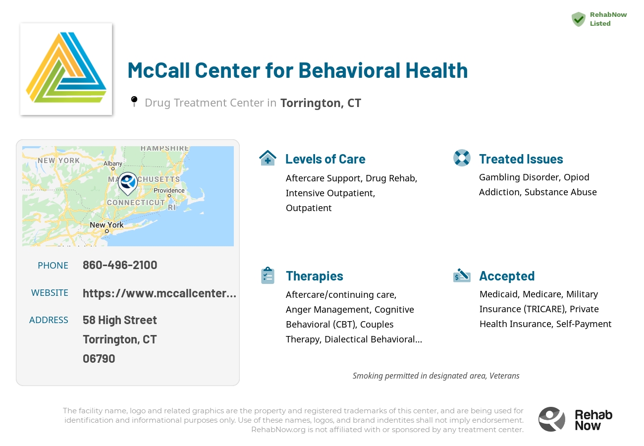 Helpful reference information for McCall Center for Behavioral Health, a drug treatment center in Connecticut located at: 58 High Street, Torrington, CT 06790, including phone numbers, official website, and more. Listed briefly is an overview of Levels of Care, Therapies Offered, Issues Treated, and accepted forms of Payment Methods.