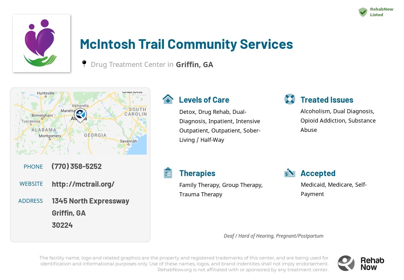Helpful reference information for McIntosh Trail Community Services, a drug treatment center in Georgia located at: 1345 1345 North Expressway, Griffin, GA 30224, including phone numbers, official website, and more. Listed briefly is an overview of Levels of Care, Therapies Offered, Issues Treated, and accepted forms of Payment Methods.