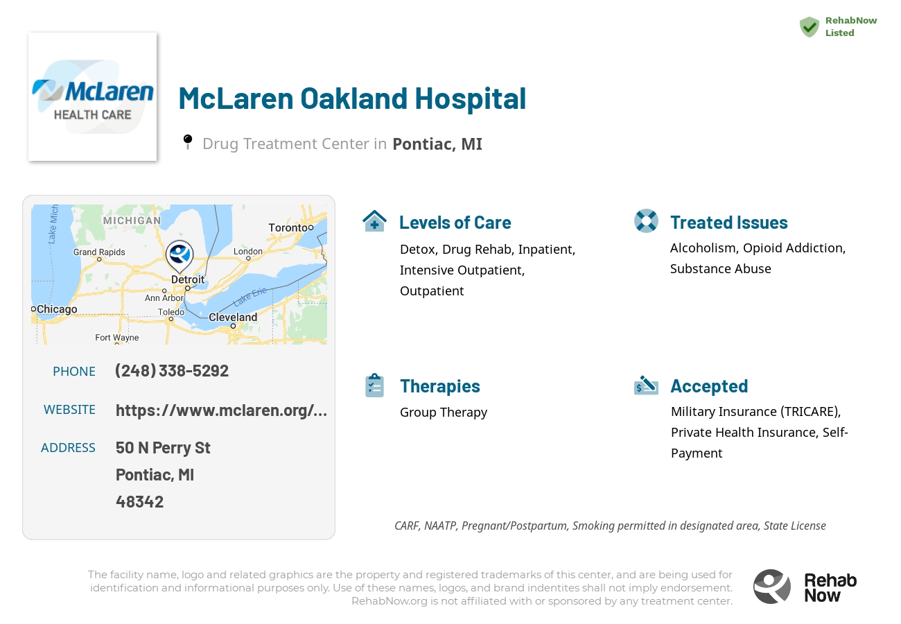 Helpful reference information for McLaren Oakland Hospital, a drug treatment center in Michigan located at: 50 N Perry St, Pontiac, MI 48342, including phone numbers, official website, and more. Listed briefly is an overview of Levels of Care, Therapies Offered, Issues Treated, and accepted forms of Payment Methods.