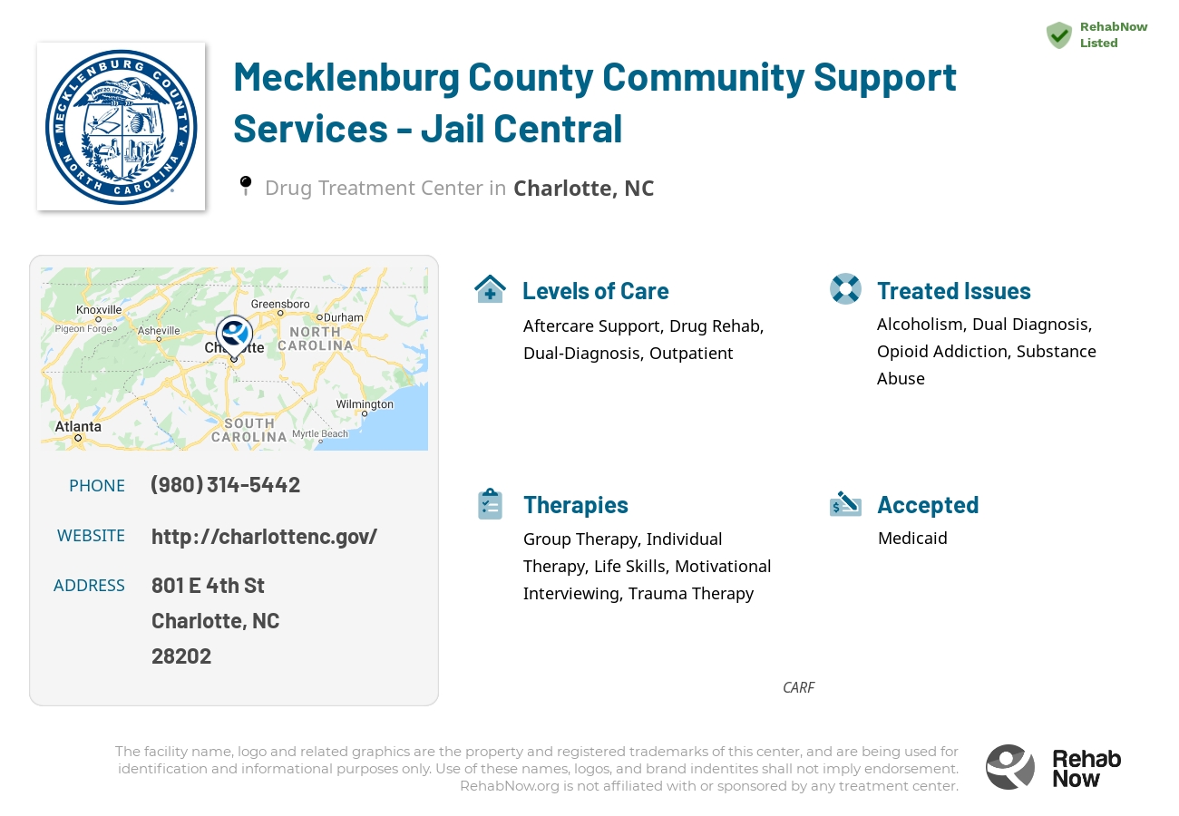 Helpful reference information for Mecklenburg County Community Support Services - Jail Central, a drug treatment center in North Carolina located at: 801 E 4th St, Charlotte, NC 28202, including phone numbers, official website, and more. Listed briefly is an overview of Levels of Care, Therapies Offered, Issues Treated, and accepted forms of Payment Methods.