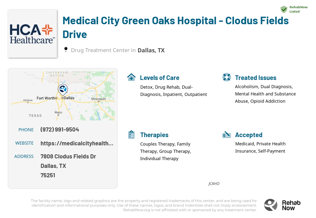Helpful reference information for Medical City Green Oaks Hospital - Clodus Fields Drive, a drug treatment center in Texas located at: 7808 Clodus Fields Dr, Dallas, TX 75251, including phone numbers, official website, and more. Listed briefly is an overview of Levels of Care, Therapies Offered, Issues Treated, and accepted forms of Payment Methods.