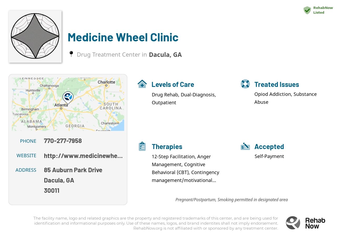 Helpful reference information for Medicine Wheel Clinic, a drug treatment center in Georgia located at: 85 Auburn Park Drive, Dacula, GA 30011, including phone numbers, official website, and more. Listed briefly is an overview of Levels of Care, Therapies Offered, Issues Treated, and accepted forms of Payment Methods.