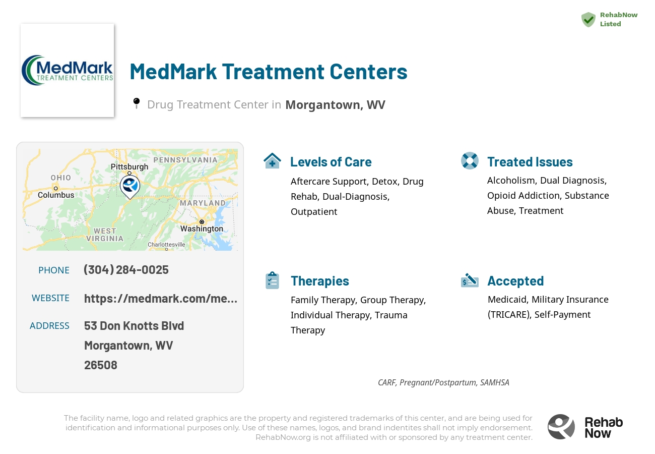 Helpful reference information for MedMark Treatment Centers, a drug treatment center in West Virginia located at: 53 Don Knotts Blvd, Morgantown, WV 26508, including phone numbers, official website, and more. Listed briefly is an overview of Levels of Care, Therapies Offered, Issues Treated, and accepted forms of Payment Methods.