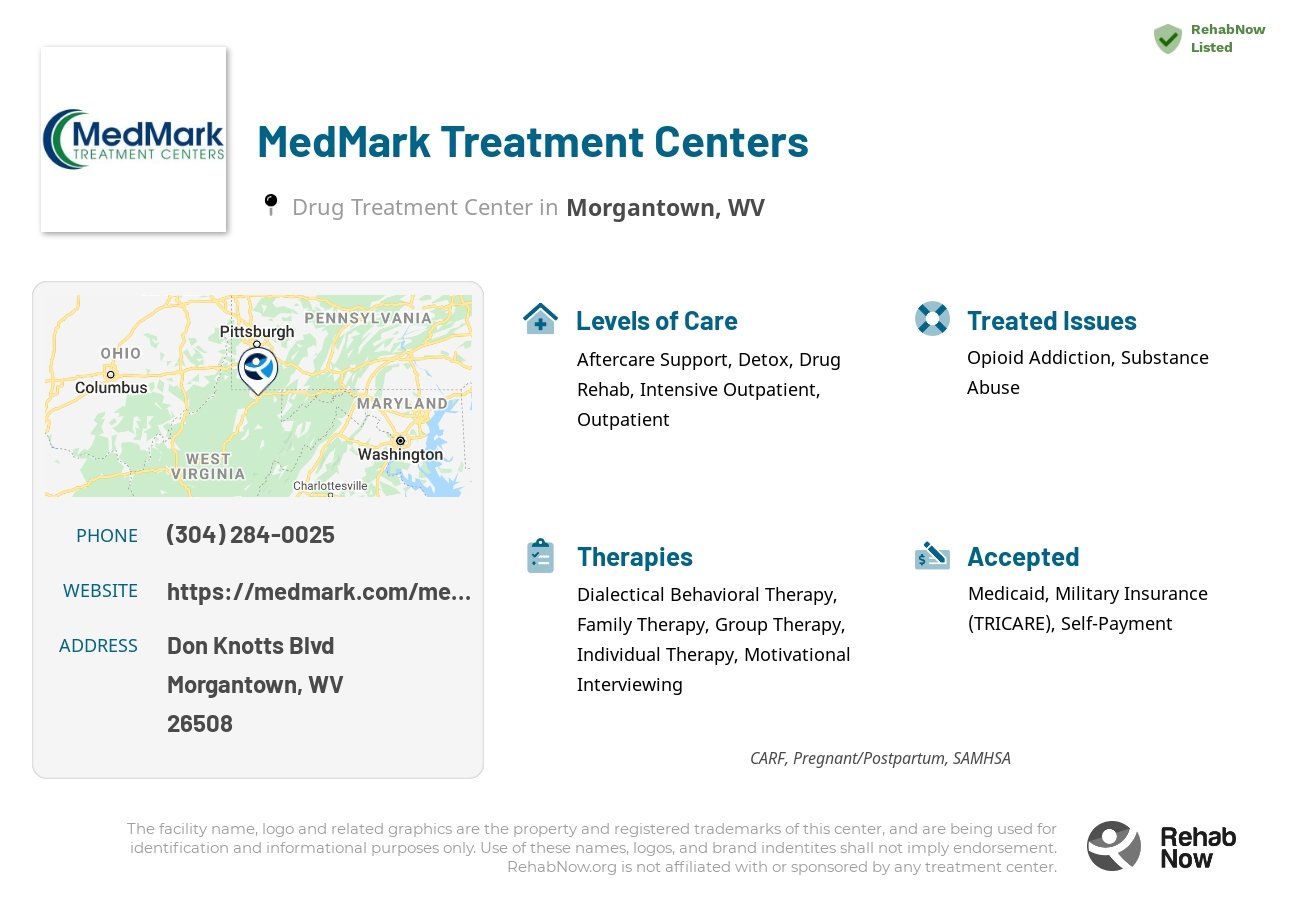 Helpful reference information for MedMark Treatment Centers, a drug treatment center in West Virginia located at: Don Knotts Blvd, Morgantown, WV 26508, including phone numbers, official website, and more. Listed briefly is an overview of Levels of Care, Therapies Offered, Issues Treated, and accepted forms of Payment Methods.