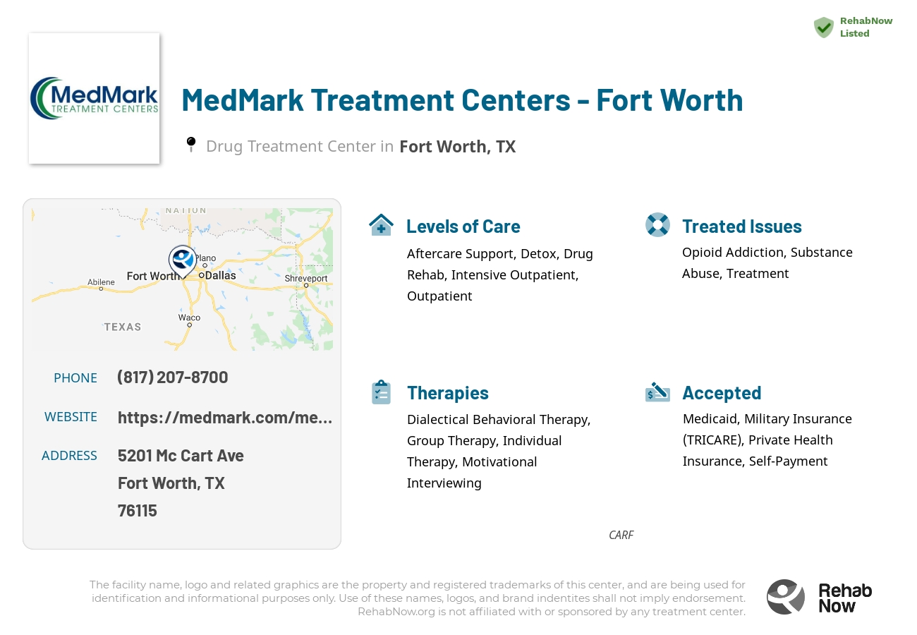 Helpful reference information for MedMark Treatment Centers - Fort Worth, a drug treatment center in Texas located at: 5201 Mc Cart Ave, Fort Worth, TX 76115, including phone numbers, official website, and more. Listed briefly is an overview of Levels of Care, Therapies Offered, Issues Treated, and accepted forms of Payment Methods.