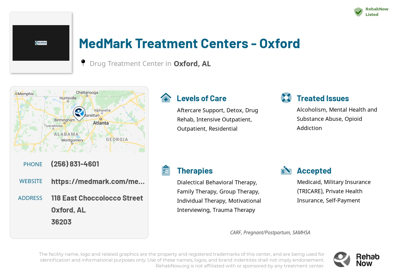 Helpful reference information for MedMark Treatment Centers - Oxford, a drug treatment center in Alabama located at: 118 East Choccolocco Street, Oxford, AL, 36203, including phone numbers, official website, and more. Listed briefly is an overview of Levels of Care, Therapies Offered, Issues Treated, and accepted forms of Payment Methods.