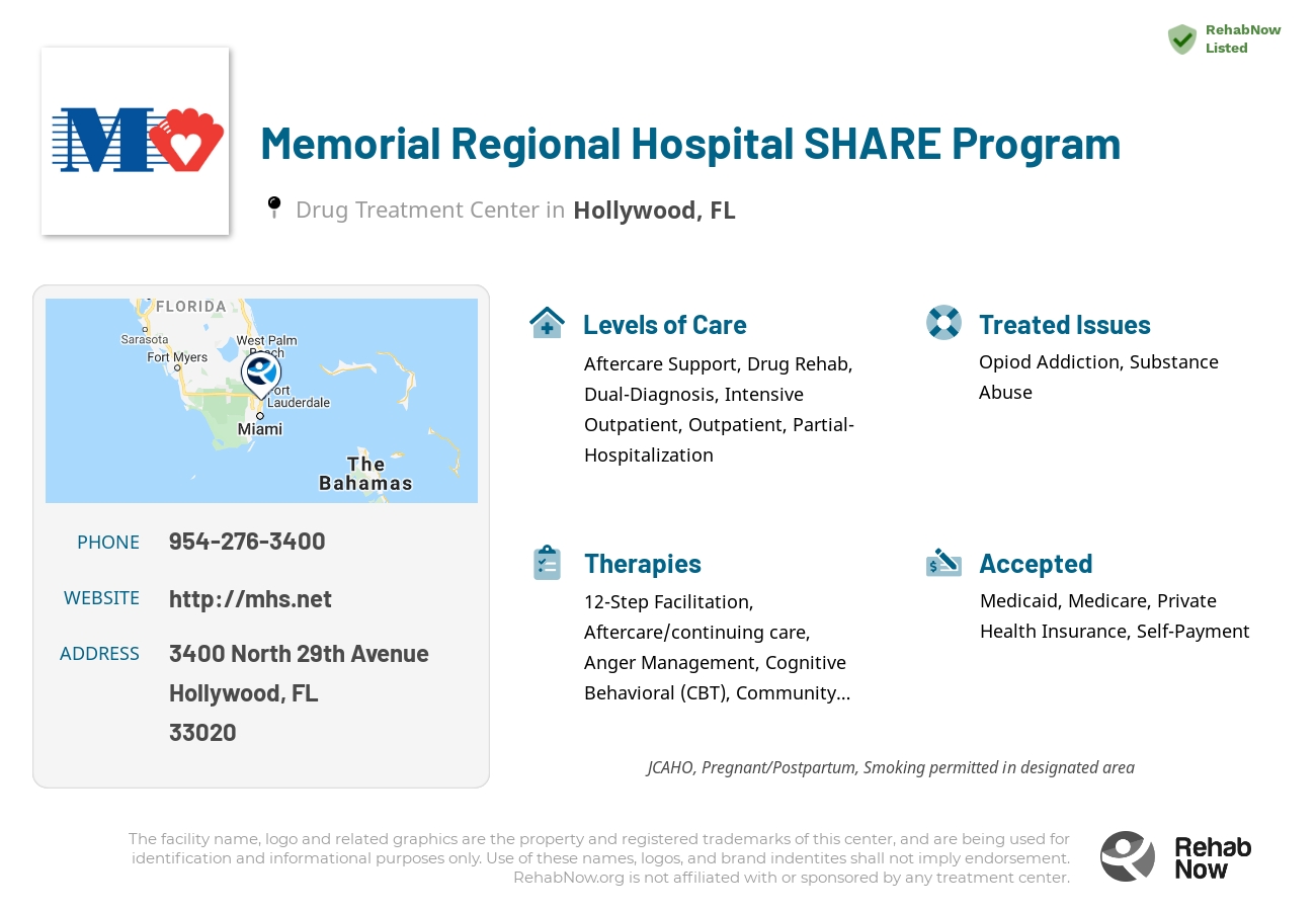 Helpful reference information for Memorial Regional Hospital SHARE Program, a drug treatment center in Florida located at: 3400 North 29th Avenue, Hollywood, FL 33020, including phone numbers, official website, and more. Listed briefly is an overview of Levels of Care, Therapies Offered, Issues Treated, and accepted forms of Payment Methods.