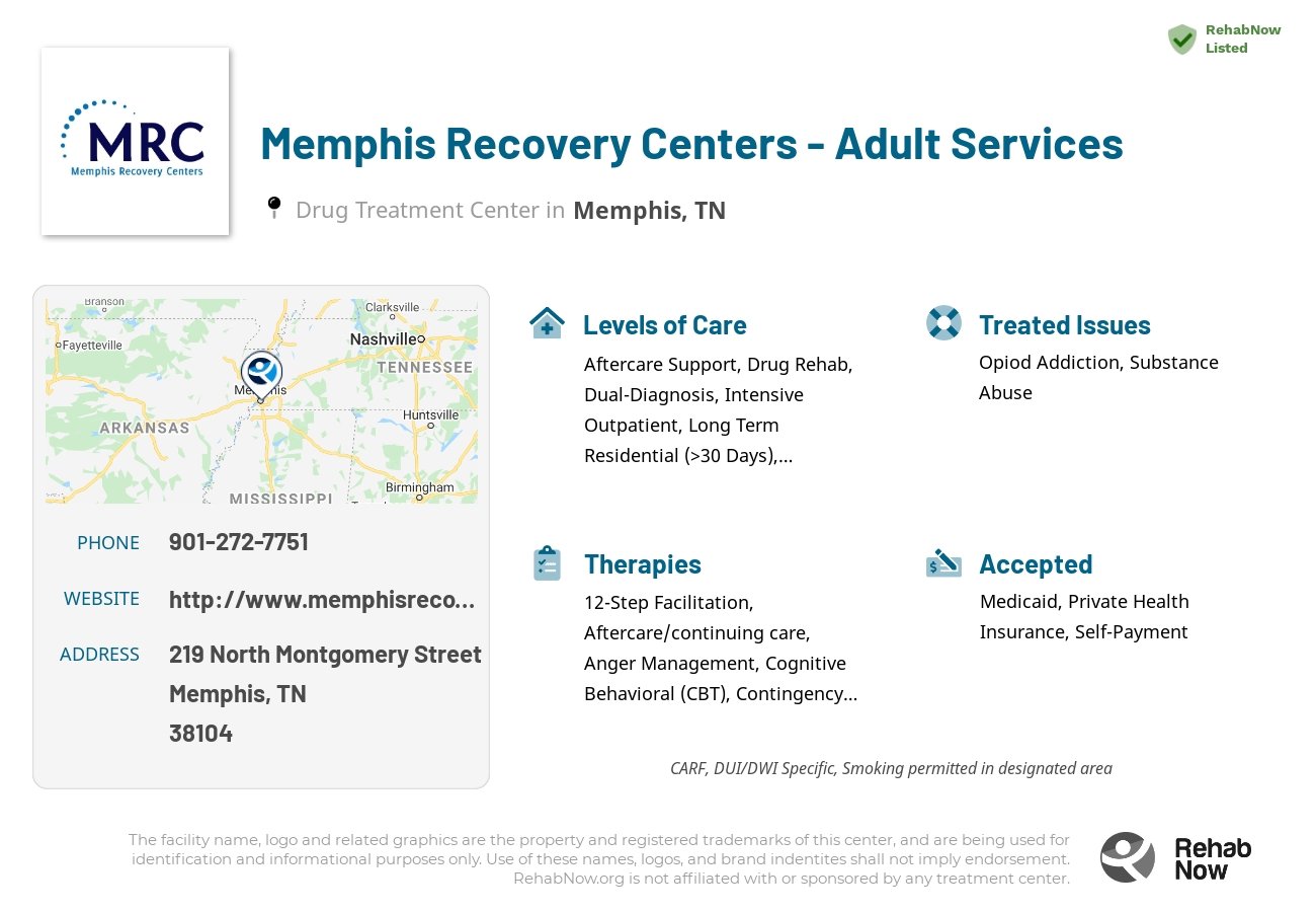 Helpful reference information for Memphis Recovery Centers - Adult Services, a drug treatment center in Tennessee located at: 219 North Montgomery Street, Memphis, TN 38104, including phone numbers, official website, and more. Listed briefly is an overview of Levels of Care, Therapies Offered, Issues Treated, and accepted forms of Payment Methods.