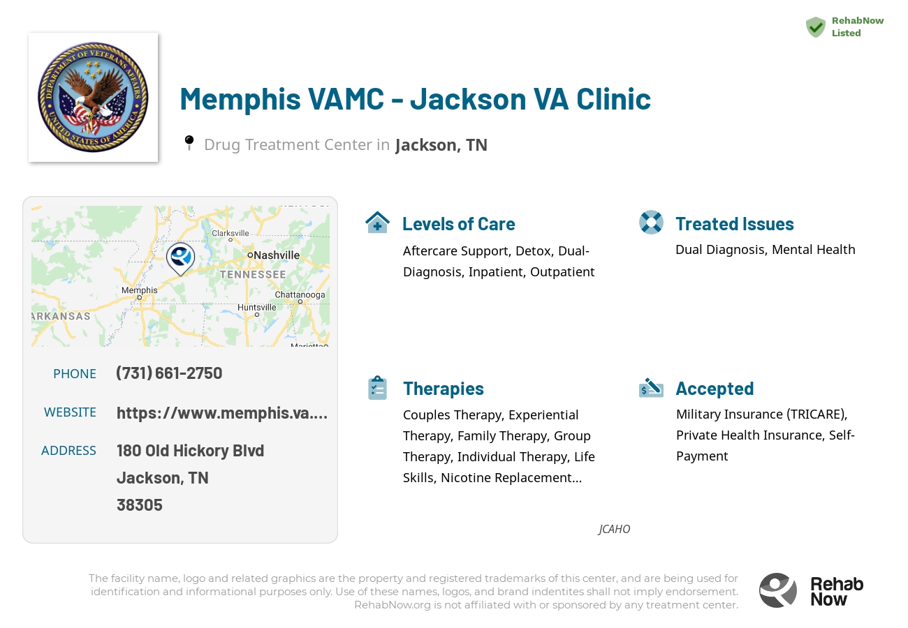 Helpful reference information for Memphis VAMC - Jackson VA Clinic, a drug treatment center in Tennessee located at: 180 Old Hickory Blvd, Jackson, TN 38305, including phone numbers, official website, and more. Listed briefly is an overview of Levels of Care, Therapies Offered, Issues Treated, and accepted forms of Payment Methods.