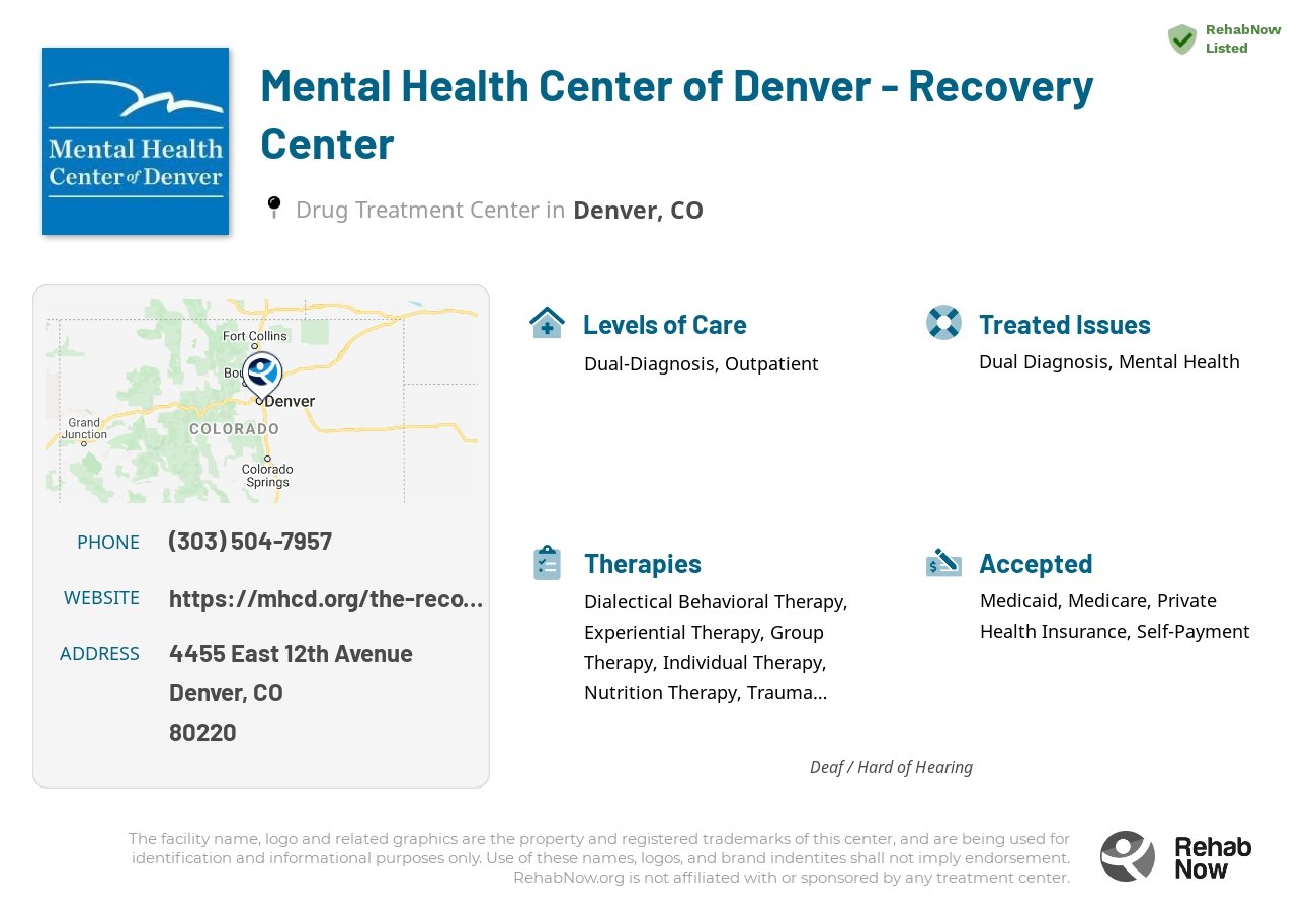Helpful reference information for Mental Health Center of Denver - Recovery Center, a drug treatment center in Colorado located at: 4455 4455 East 12th Avenue, Denver, CO 80220, including phone numbers, official website, and more. Listed briefly is an overview of Levels of Care, Therapies Offered, Issues Treated, and accepted forms of Payment Methods.