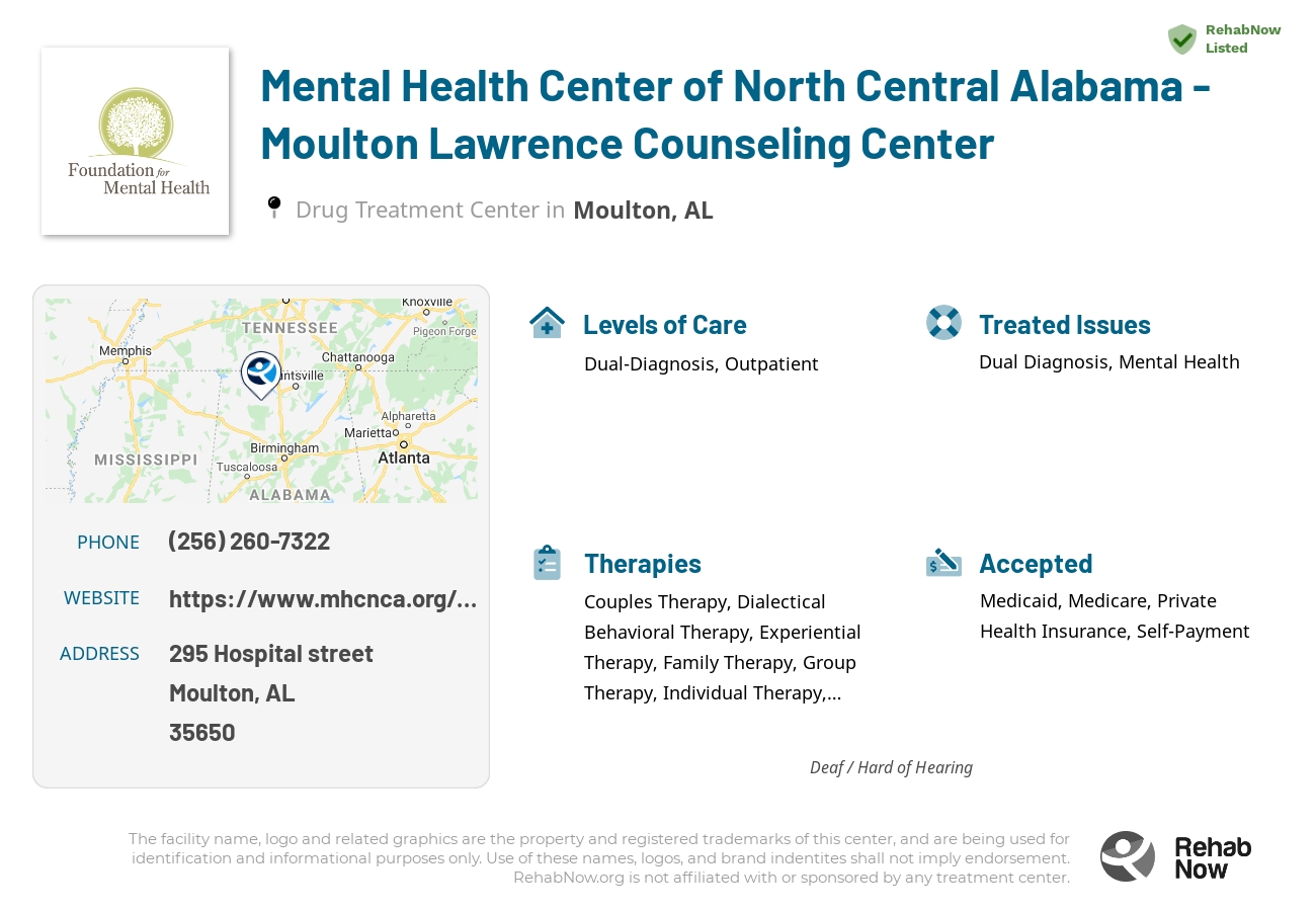 Helpful reference information for Mental Health Center of North Central Alabama - Moulton Lawrence Counseling Center, a drug treatment center in Alabama located at: 295 Hospital street, Moulton, AL, 35650, including phone numbers, official website, and more. Listed briefly is an overview of Levels of Care, Therapies Offered, Issues Treated, and accepted forms of Payment Methods.