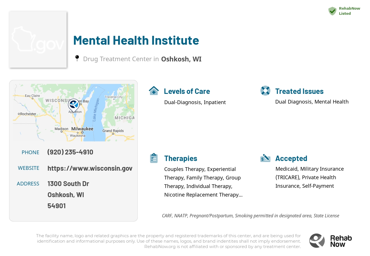 Helpful reference information for Mental Health Institute, a drug treatment center in Wisconsin located at: 1300 South Dr, Oshkosh, WI 54901, including phone numbers, official website, and more. Listed briefly is an overview of Levels of Care, Therapies Offered, Issues Treated, and accepted forms of Payment Methods.