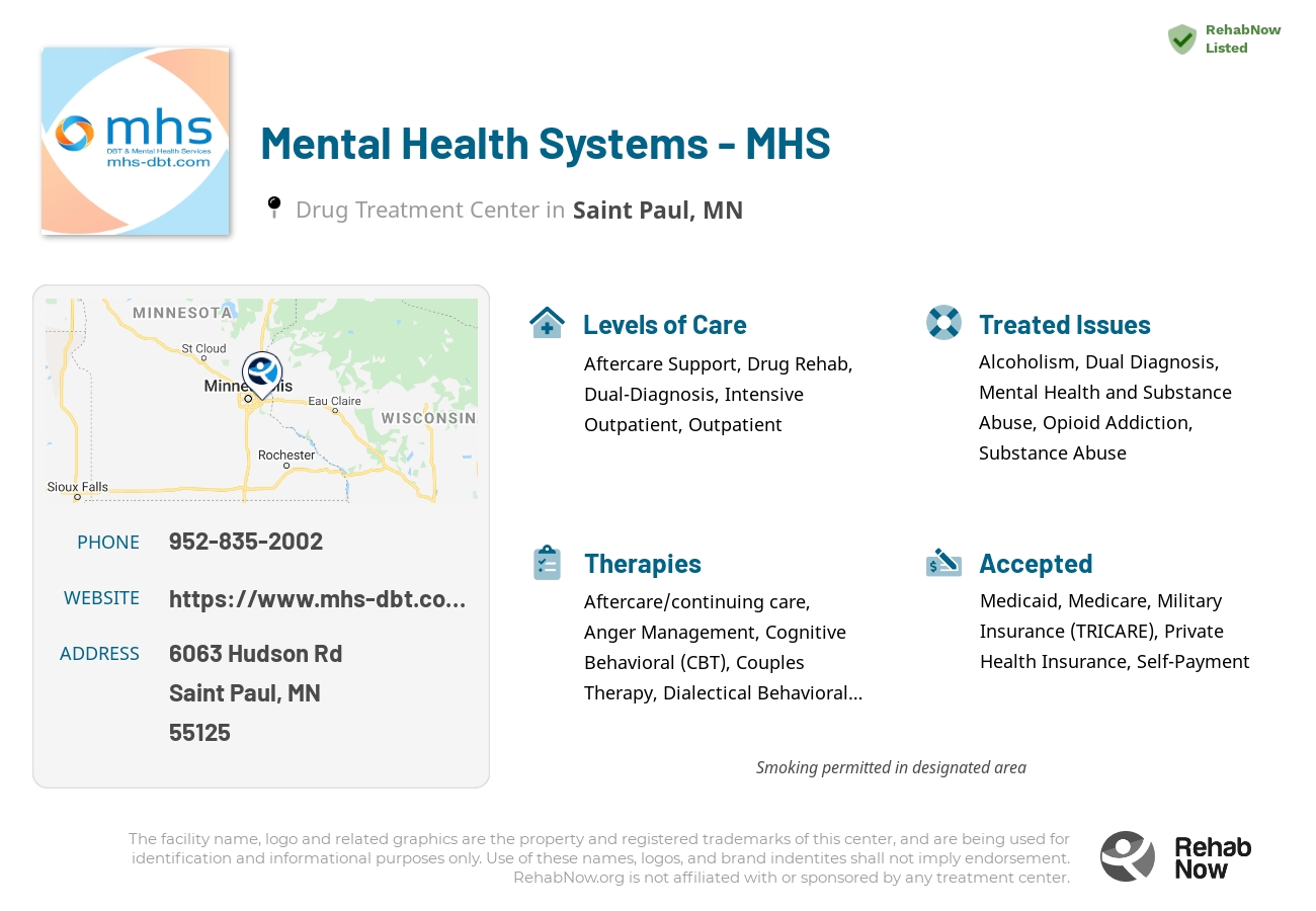 Helpful reference information for Mental Health Systems - MHS, a drug treatment center in Minnesota located at: 6063 Hudson Rd, Saint Paul, MN 55125, including phone numbers, official website, and more. Listed briefly is an overview of Levels of Care, Therapies Offered, Issues Treated, and accepted forms of Payment Methods.